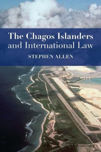 The Chagos Islanders and International Law