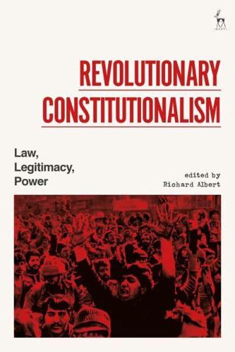 Revolutionary Constitutionalism