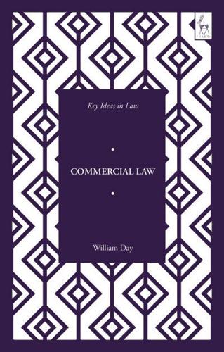 Key Ideas in Commercial Law