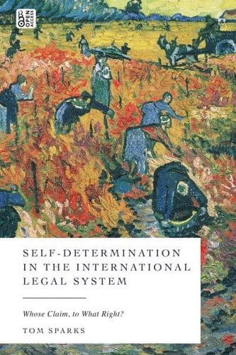 Self-Determination in the International Legal System