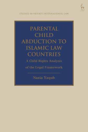 Parental Child Abduction to Islamic Law Countries