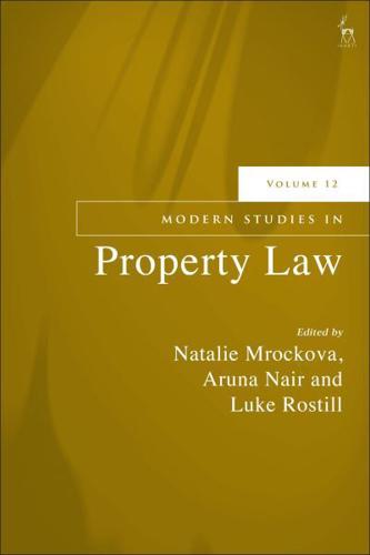 Modern Studies in Property Law. Volume 12
