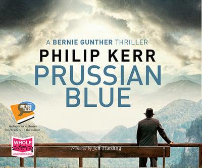 Prussian Blue: Bernie Gunther, Book 12
