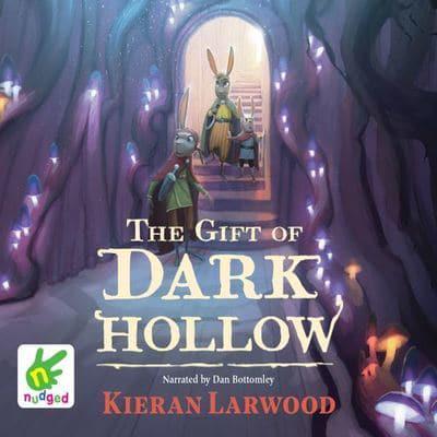 The Gift of Dark Hollow