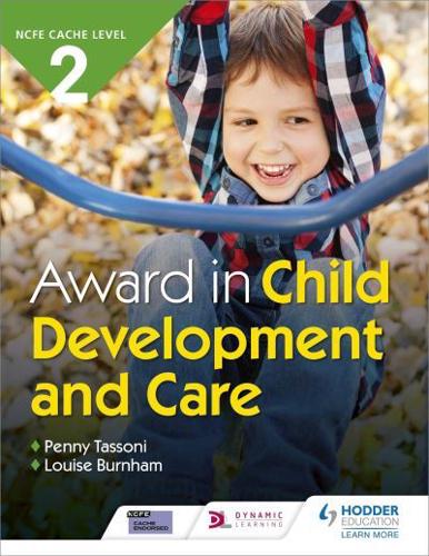 Award in Child Development and Care. CACHE Level 2