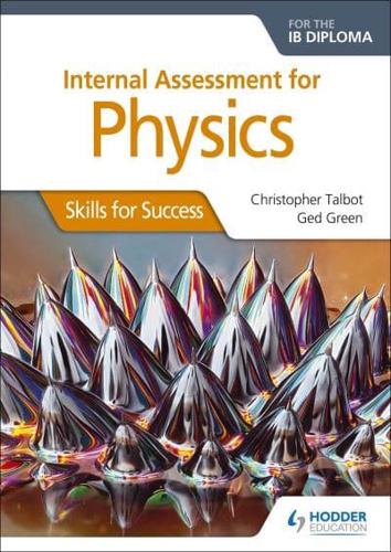 Internal Assessment Physics for the IB Diploma