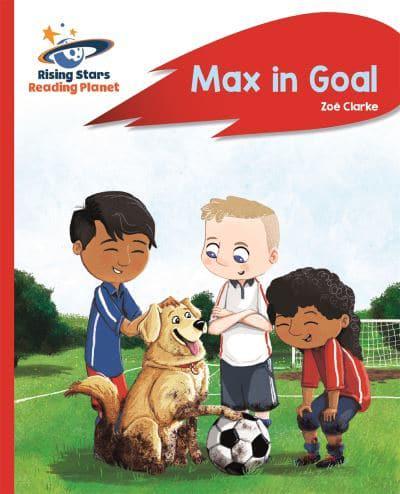 Max in Goal
