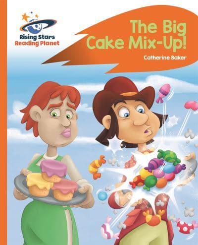 The Big Cake Mix-Up!