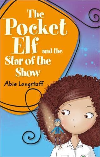 The Pocket Elf and the Star of the Show