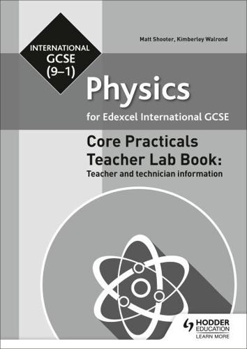 Edexcel International GCSE (9-1) Physics. Teacher Lab Book