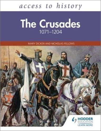 The Crusades, 1071-1204