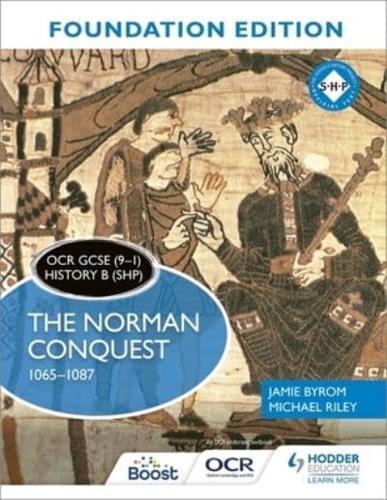 The Norman Conquest, 1065-1087. Foundation