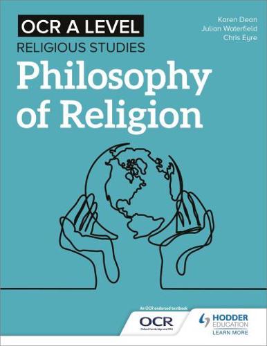 OCR A Level Religious Studies. Philosophy of Religion