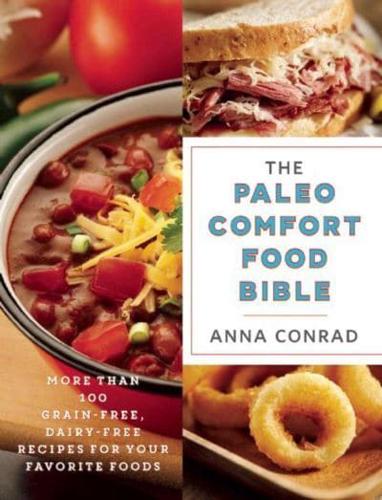 The Paleo Comfort Food Bible