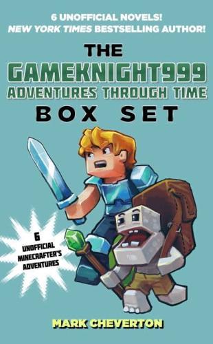 The Gameknight999 Adventures Through Time