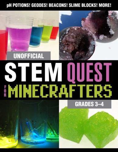 Unofficial STEM Quest for Minecrafters. Grades 3-4