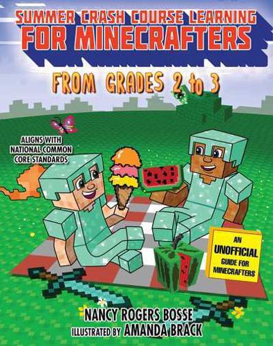 Summer Crash Course Learning for Minecrafters: From Grades 2 to 3