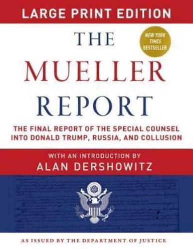 The Mueller Report - Large Print Edition