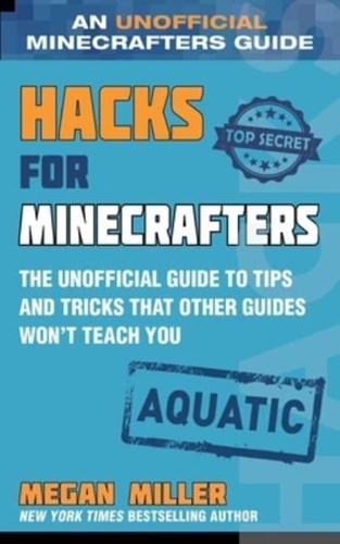 Hacks for Minecrafters: Aquatic