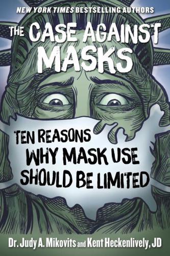 The Case Against Masks