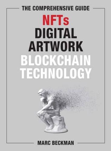 Truesy's Comprehensive Guide to NFTs, Blockchain Technology, and Digital Artwork