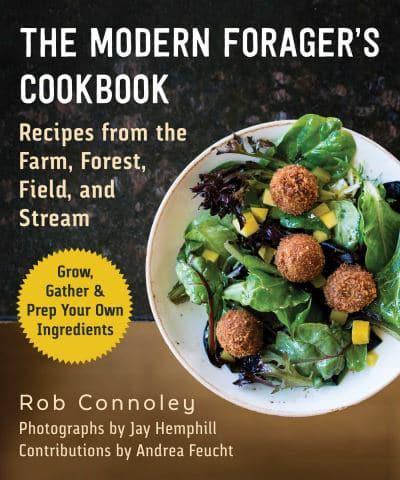 The Modern Forager's Cookbook