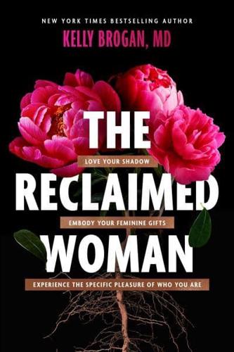 The Reclaimed Woman