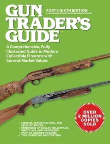 Gun Trader's Guide, Forty-Sixth Edition