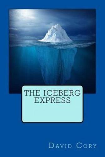 The Iceberg Express