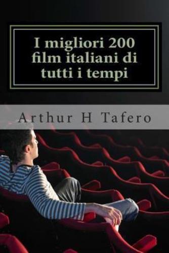 I Migliori 200 Film Italiani Di Tutti I Tempi
