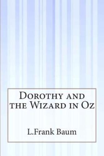 Dorothy and the Wizard in Oz