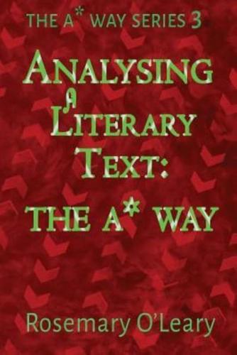 Analysing a Literary Text the A* Way