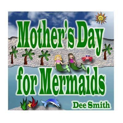 Mother's Day for Mermaids