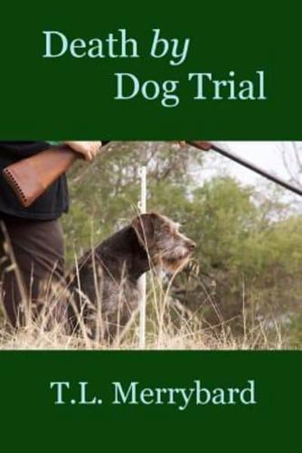 Death by Dog Trial