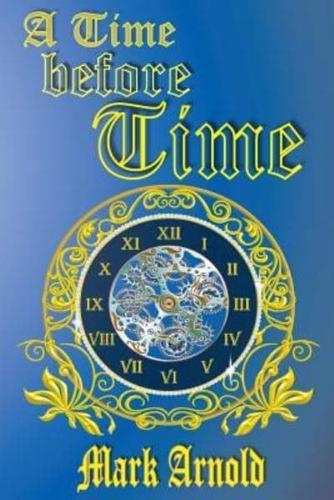A Time Before Time