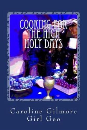 Cooking For The High Holy Days: Messianic Recipes