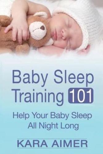 Baby Sleep Training 101