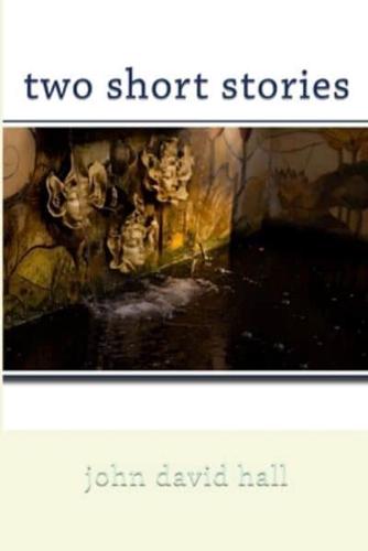 Two Short Stories