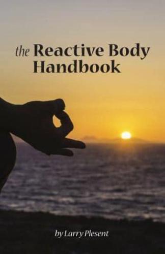 The Reactive Body Handbook