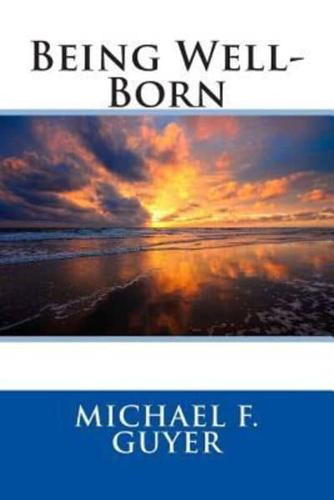 Being Well-Born