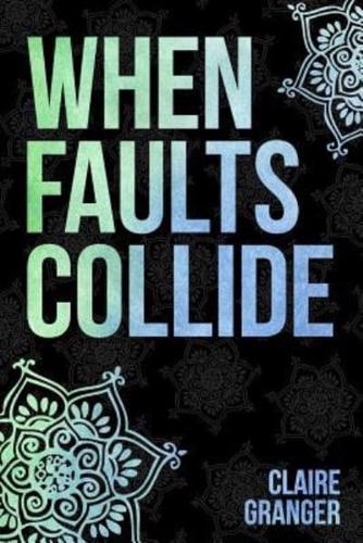 When Faults Collide