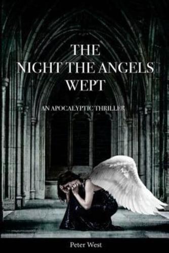 The Night The Angels Wept