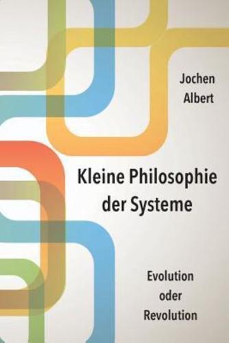 Kleine Philosophie Der Systeme