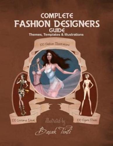 Complete Fashion Designer's Guide