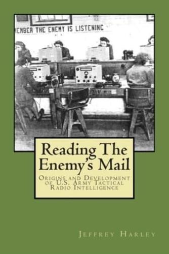 Reading The Enemy's Mail