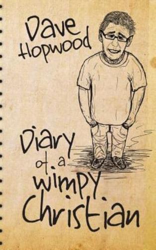 Diary of a Wimpy Christian