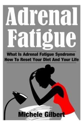 Adrenal Fatigue