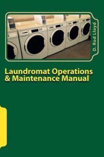 Laundromat Operations & Maintenance Manual