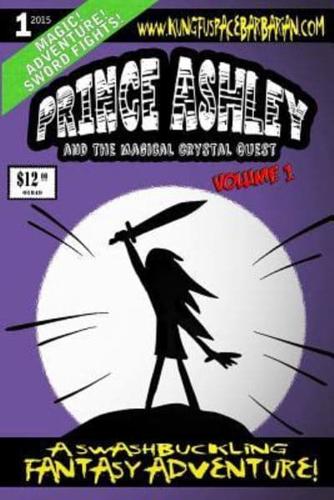 Prince Ashley and the Magical Crystal Quest