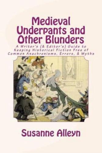 Medieval Underpants and Other Blunders